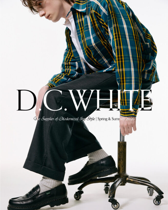 D.C.WHITE Spring & Summer ’26 Visuals